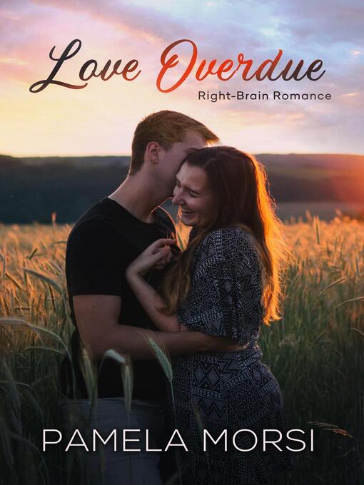 Title details for Love Overdue by Pamela Morsi - Available